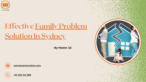 Effective Family Problem Solution In Sydney by Master Jai