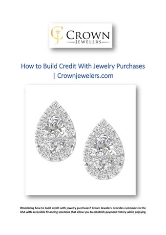 How to Build Credit With Jewelry Purchases | Crownjewelers.com