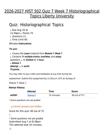 2026-2027 HIST 502 Quiz 7 Week 7 Historiographical Topics Liberty University