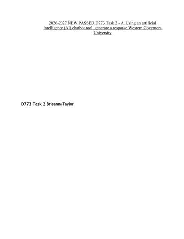 2026-2027 NEW PASSED D773 Task 2 - A. Using an artificial intelligence (AI) chatbot tool, generate a
