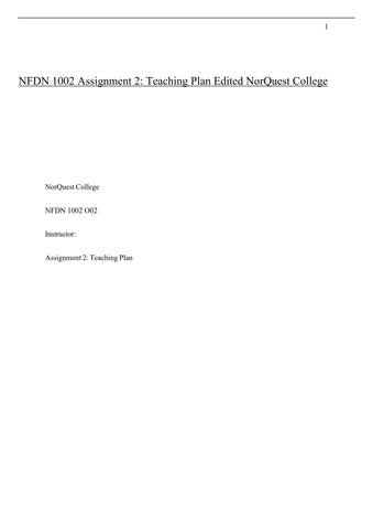 NFDN 1002 Assignment 2 Teaching Plan Edited NorQuest College