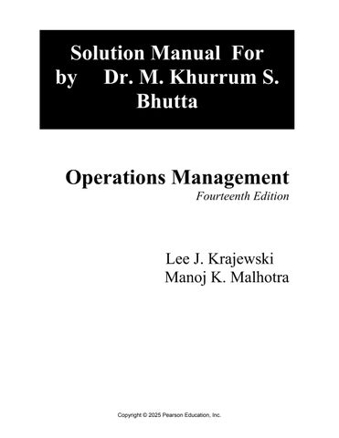Solution Manual For Operations Management Processes and Supply Chains, 14th Edition by Lee J. Krajew