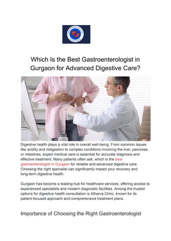 Which Is the Best Gastroenterologist in Gurgaon for Advanced Digestive Care?