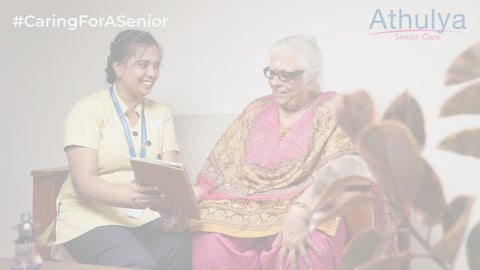 Athulya Senior Care - Assisted Living Service for Seniors – Care, Comfort & 24/7 Support