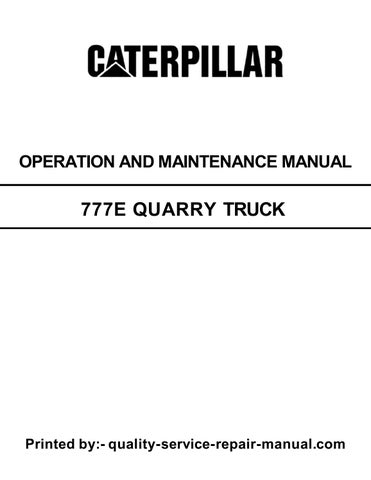 777E Caterpillar Quarry Truck Operation and Maintenance Manual
