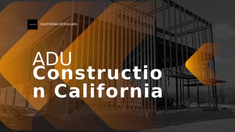 Build Your Dream ADU in California with Trusted Experts
