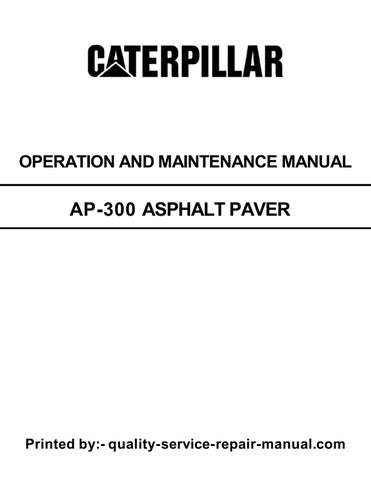 AP-300 Caterpillar Asphalt Paver Operation and Maintenance Manual