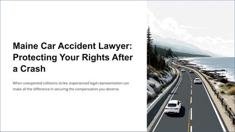 Maine Car Accident Lawyer Protecting Your Rights After a CrashPDF