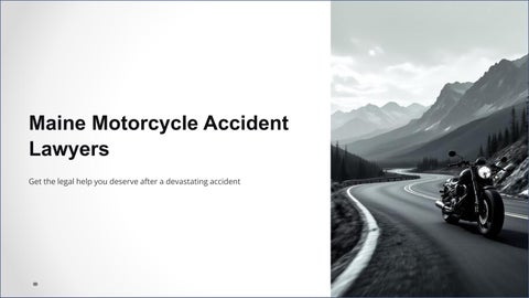 Maine Motorcycle Accident Lawyers Get the Legal Help You DeservePDF