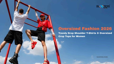 Oversized Fashion 2026: Women’s Drop Shoulder T-Shirts & Trendy Crop Tops by Bloopers Store