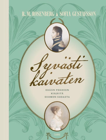 Gustafsson, Sofia - Rosenberg, R. M.: Syvästi kaivaten (Tammi)