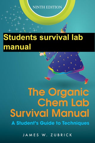 The Organic Chem Lab Survival Manual_ A Student's Guide to Techniques 9th edition  James W. Zubrick