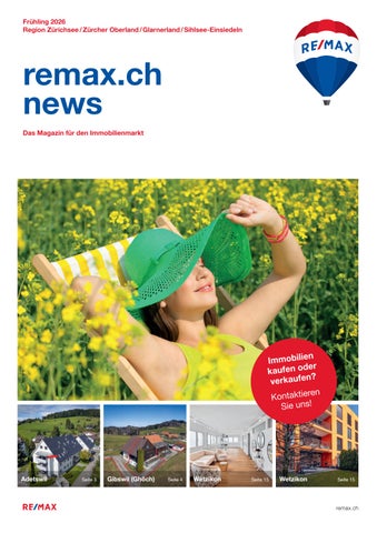 RE/MAX News Zürichsee, Wetzikon, Frühling 2026
