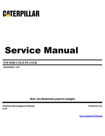 CAT + Caterpillar PM-565B Cold Planer Service Repair Manual