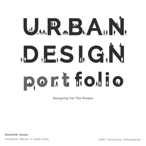 Kanishk Insan ( Urban Design Portfolio 2020- 2025 )