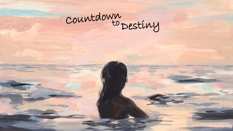 countdown to destiny