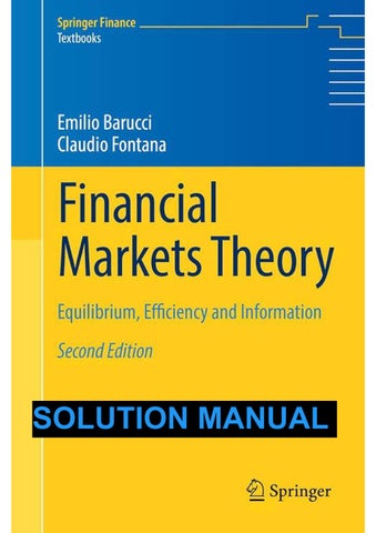 Instructor's Solution Manual Financial Markets Theory Equilibrium, Efficiency and Information 2nd ed