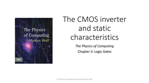 Lectures guide notes for The Physics of Computing Marilyn Wolf