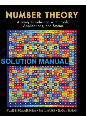 Solution Manual for Number Theory- A Lively Introduction with Proofs, Applications, and Stories 1st 
