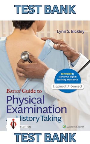 TEST BANK for Bates' Guide To Physical Examination & History Taking 13E by Bickley;Szilagyi;Hoffman