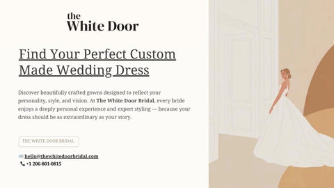 Find Your Perfect Custom Made Wedding Dress