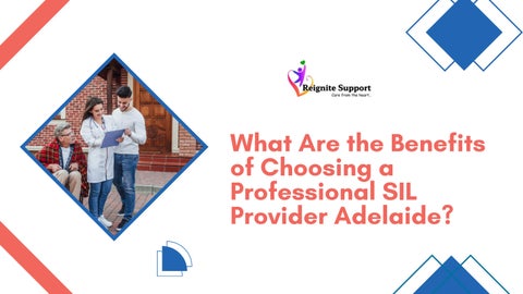 What Are the Benefits of Choosing a Professional SIL Provider Adelaide ...
