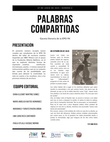 27 DE JUNIO DE 2025 | NÚMERO 2 / Palabras compartidas / Gaceta literaria de la EPO 94