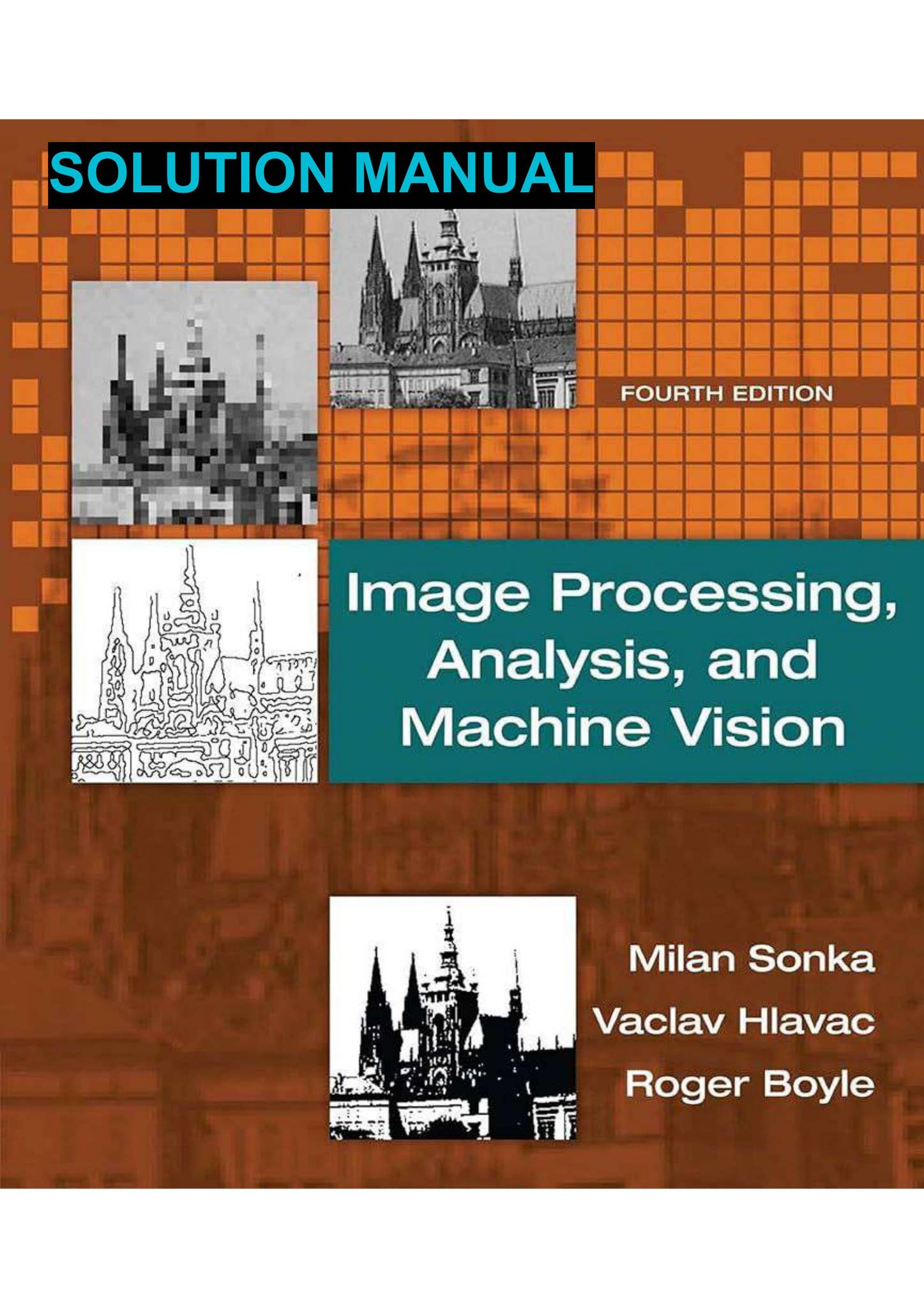Instructor Solution Manual Image Processing, Analysis, and Machine ...