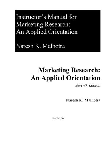Solution Manual For Marketing Research An Applied Orientation 7th Edition Naresh Malhotra