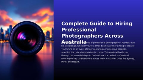 Complete-Guide-to-Hiring-Professional-Photographers-Across-Australia.pptx