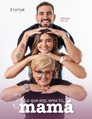 Lo que soy, eres tú, mamá Edición #14 - STATUR 2026