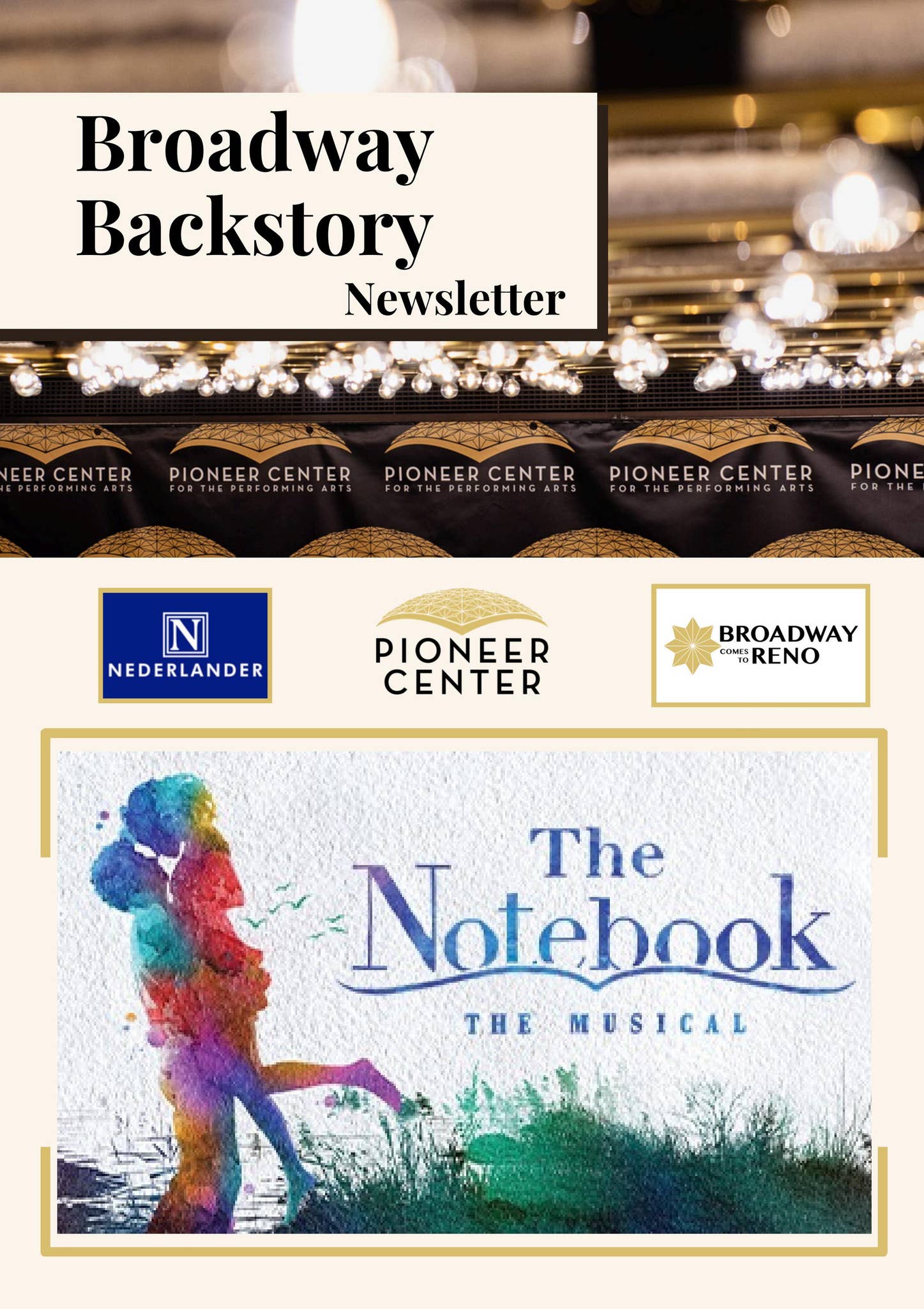 Broadway Backstory - The Notebook by pioneercenterreno - Issuu