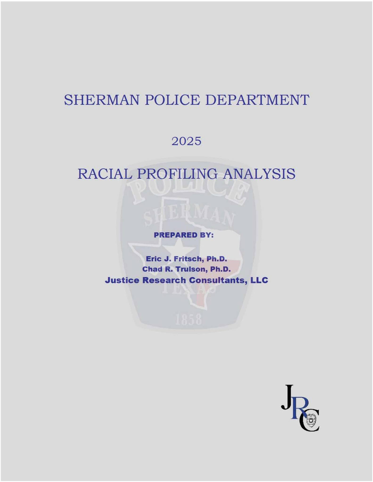 2025 Racial Profiling Full Report by cityofsherman - Issuu