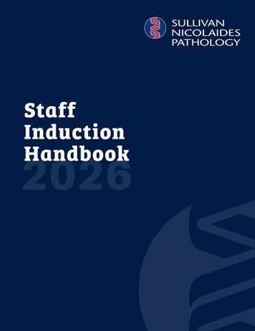 Sullivan Nicolaides Pathology Staff Induction Handbook