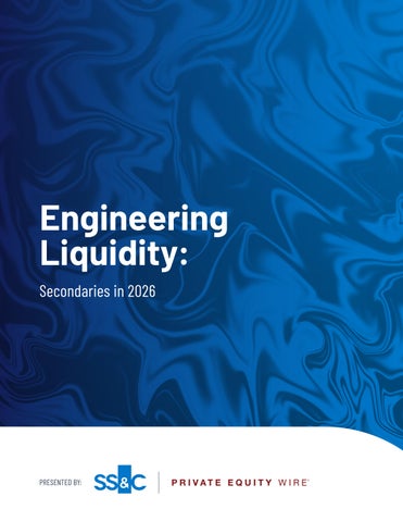 Private Equity Wire® SS&C - Secondaries Report - 2026