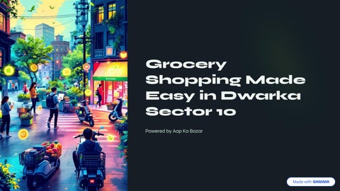 Grocery-Shopping-Made-Easy-in-Dwarka-Sector-10