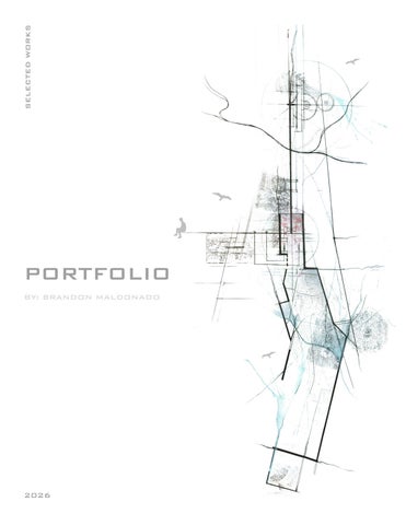Undergraduate Architecture Portfolio_BrandonMaldonado