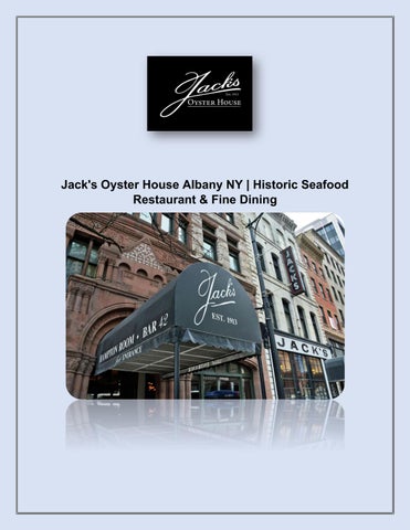 Jack's Oyster House Albany NY | Historic Seafood Restaurant & Fine Dining