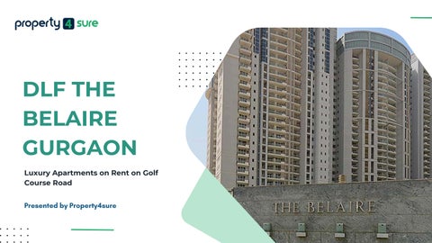Apartment for Rent in DLF The Belaire Gurgaon – Book by Property4Sure