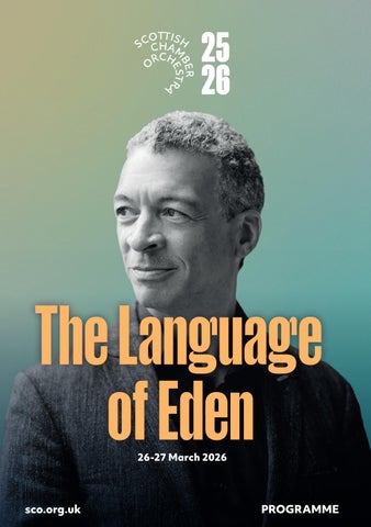 The Language of Eden – Season 25/26 – Programme note