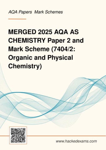 Merged 2025 AQA As Chemistry Paper 2 And Mark Scheme 7404 2 Organic And ...