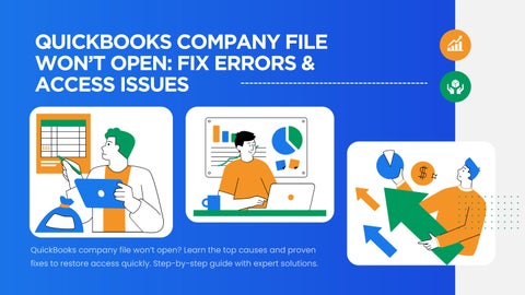 QuickBooks Company File Won’t Open: Fix Errors & Access Issues Fast ...