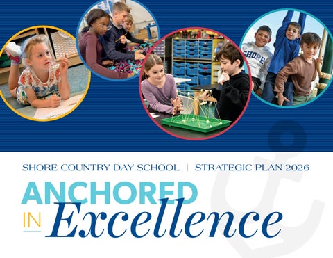 Shore Country Day School | Strategic Plan 2026 | Anchored in Excellence