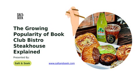 The Growing Popularity of Book Club Bistro Steakhouse Explained