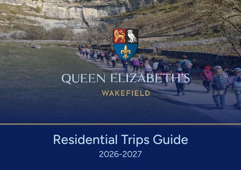 Queen Elizabeth's Residential Trips Guide 2026-2027