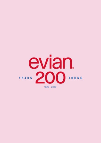 evian 200 Years Young | Brand Zine