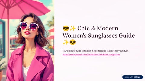 Chic-and-Modern-Womens-Sunglasses-Guide