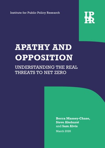 Apathy and opposition: Understanding the real threats to net zero