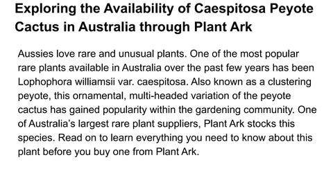 Exploring the Availability of Caespitosa Peyote Cactus in Australia through Plant Ark