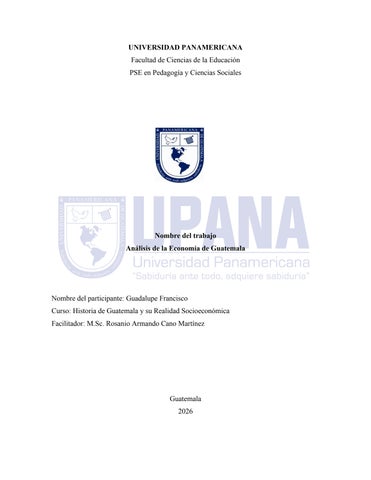 S9_ Historia de Guatemala_ Guadalupe Francisco 